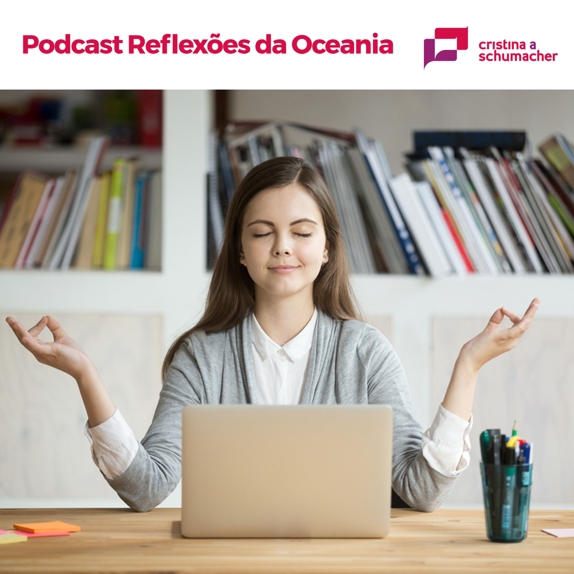Podcast: Reflexões da Oceania – Multilinguismo, palavras e meditação – Multilingualism, words and meditation